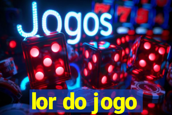 lor do jogo